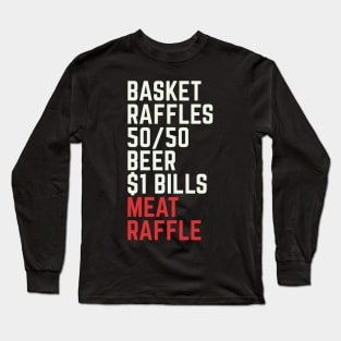 Meat Raffle Buffalo Meat Raffles WNY Minnesota Long Sleeve T-Shirt